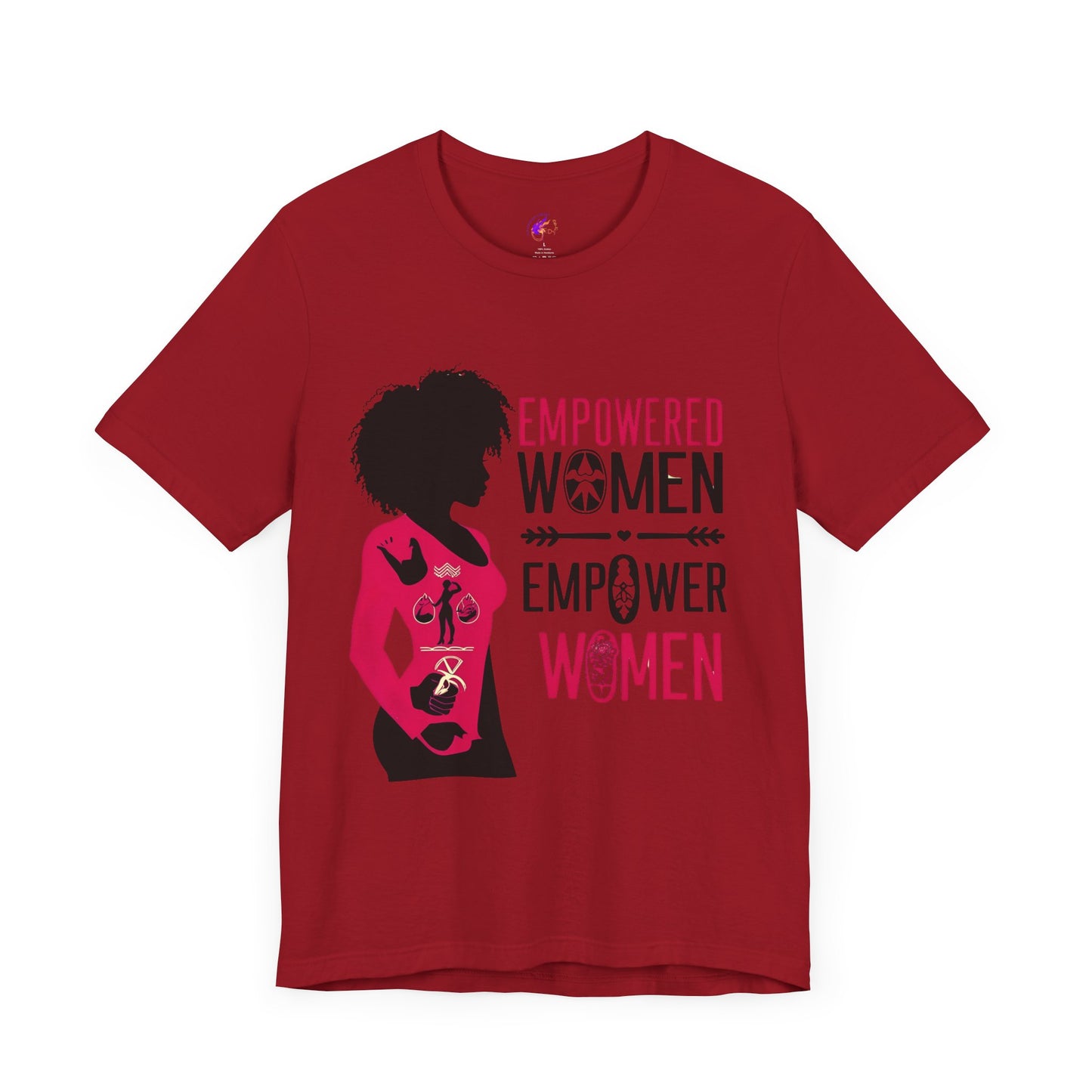 Empowered Women Short Sleeve Tee - Celebrate Women & Sisterhood