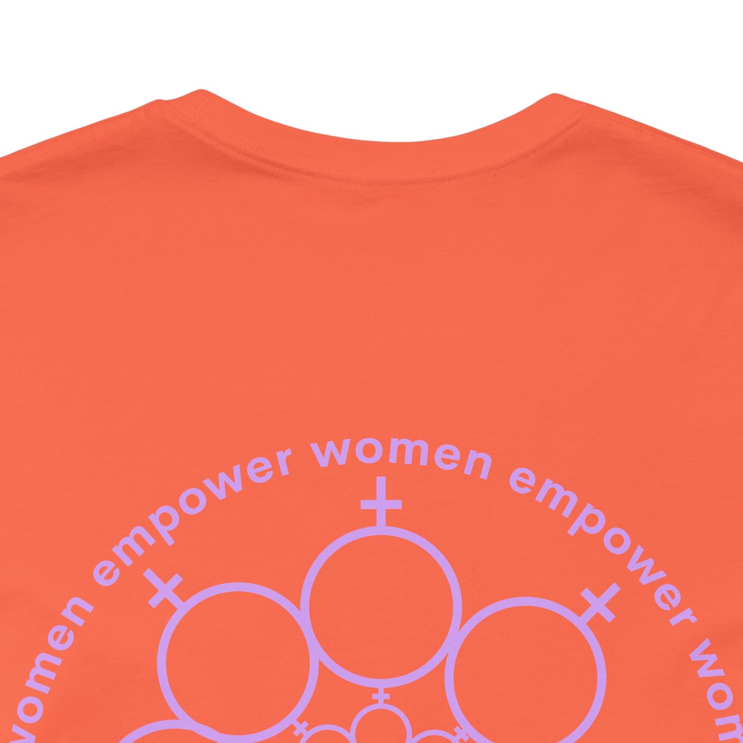 Empowered Women Short Sleeve Tee - Celebrate Women & Sisterhood