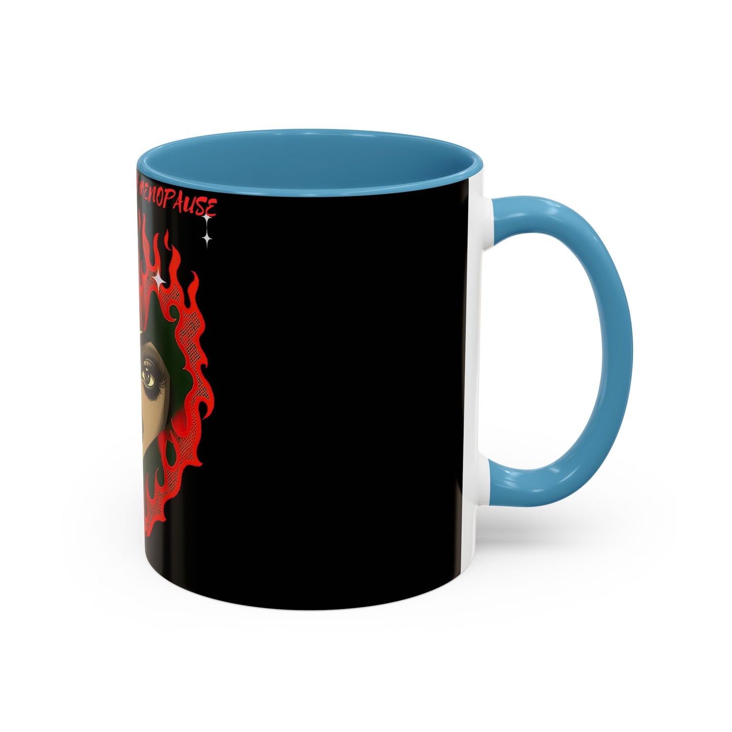 Sassy Accented Mug - Blazing Through Menopause - 11 or 15oz