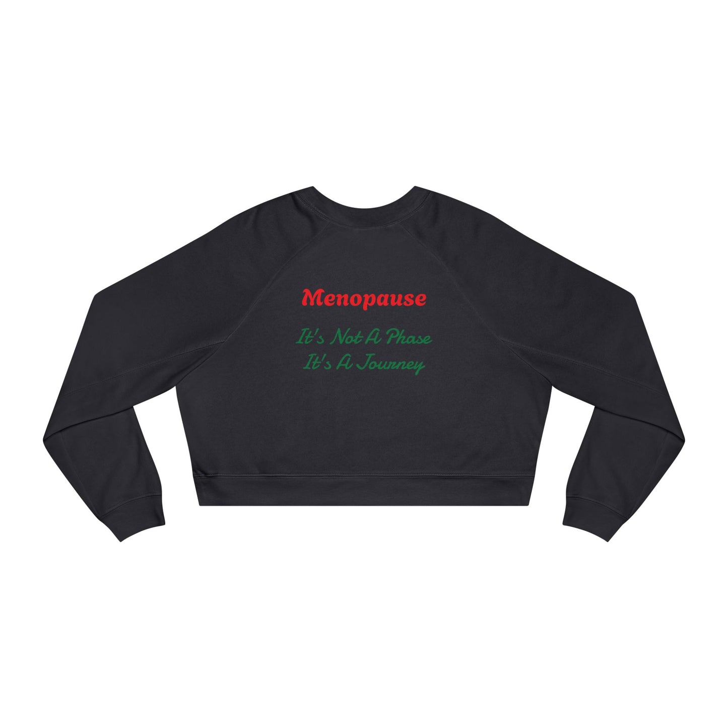 Cropped Menopause Journey Sweatshirt