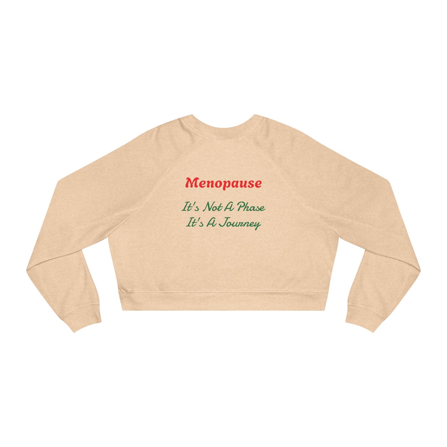 Cropped Menopause Journey Sweatshirt