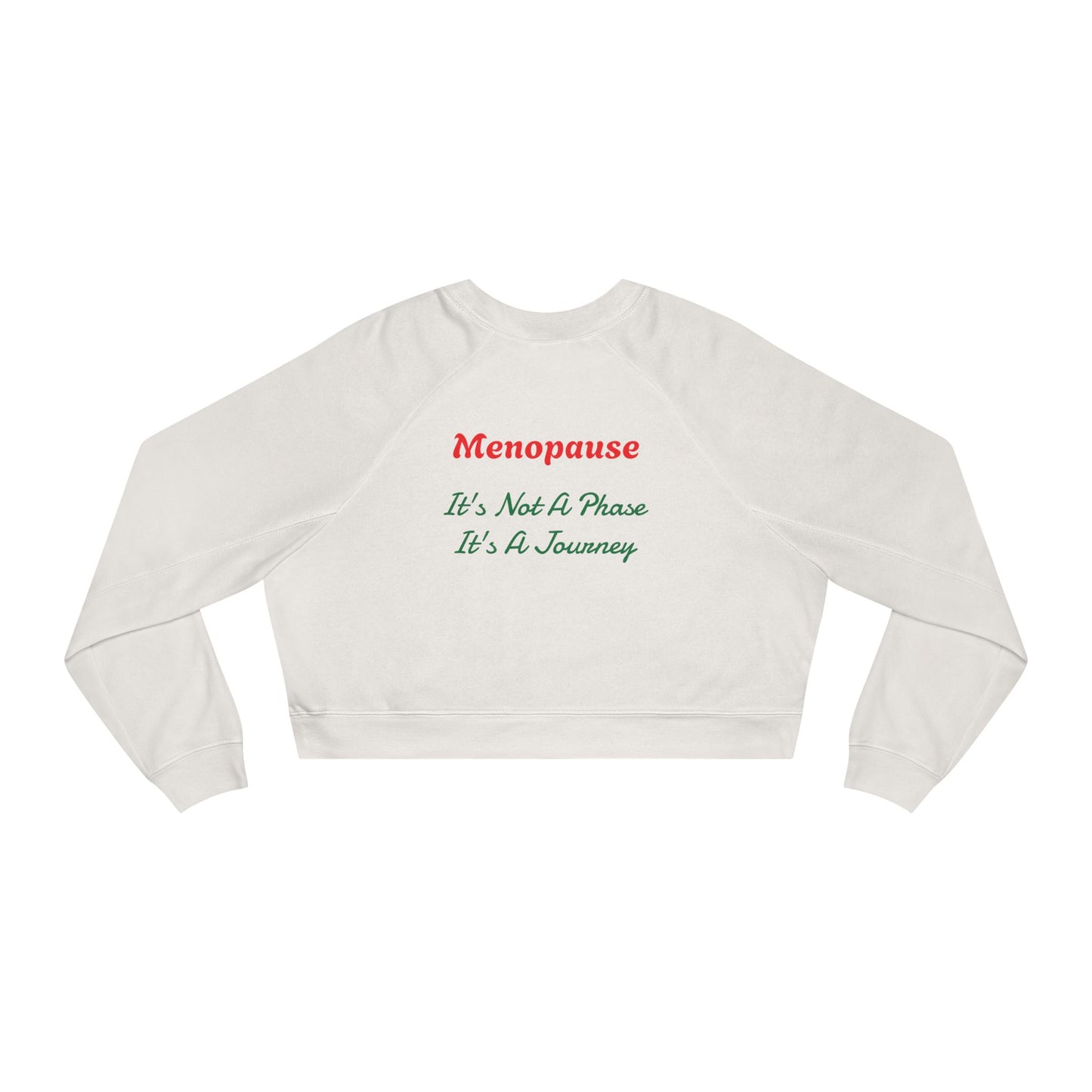 Cropped Menopause Journey Sweatshirt