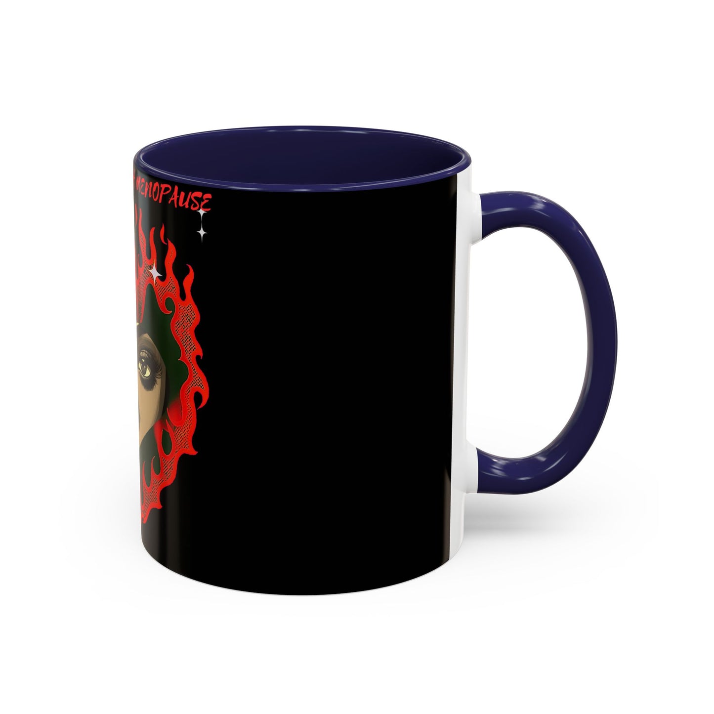 Sassy Accented Mug - Blazing Through Menopause - 11 or 15oz