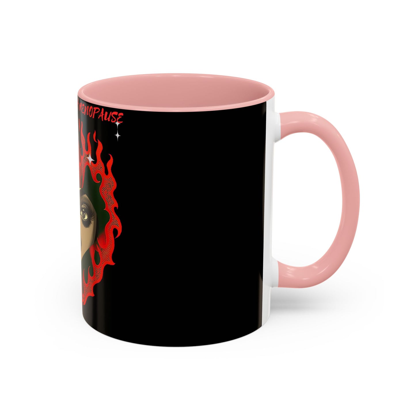 Sassy Accented Mug - Blazing Through Menopause - 11 or 15oz