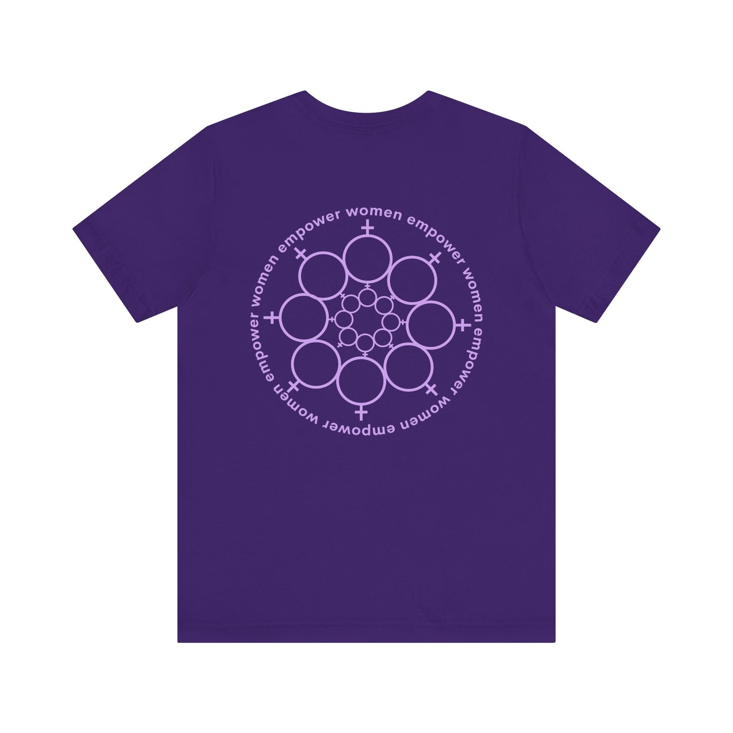 Empowered Women Short Sleeve Tee - Celebrate Women & Sisterhood