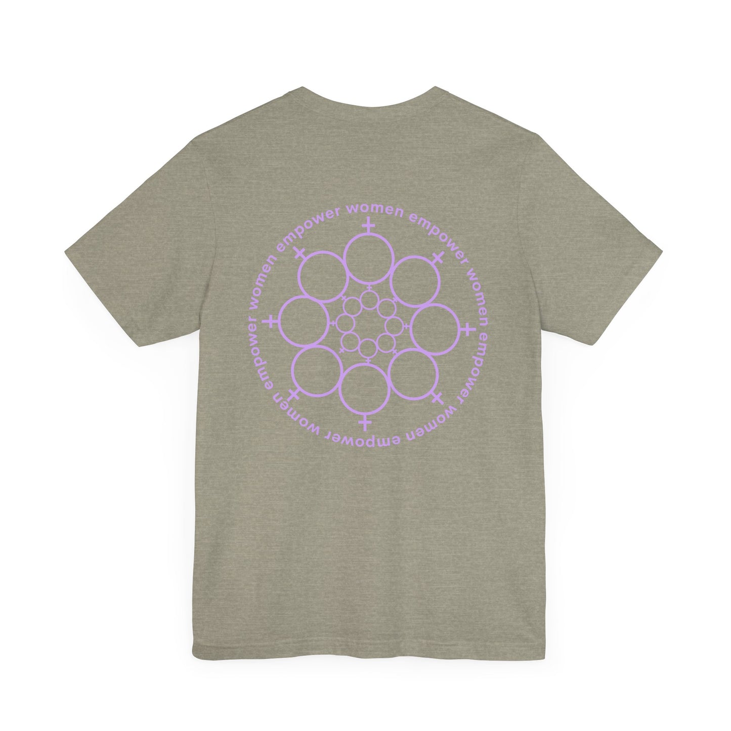 Empowered Women Short Sleeve Tee - Celebrate Women & Sisterhood