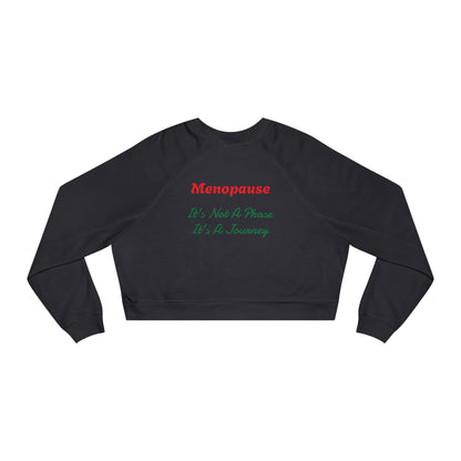 Cropped Menopause Journey Sweatshirt