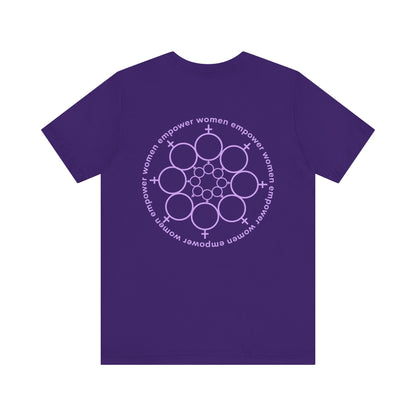 Empowered Women Short Sleeve Tee - Celebrate Women & Sisterhood