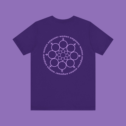 Empowered Women Short Sleeve Tee - Celebrate Women & Sisterhood